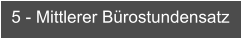 5 - Mittlerer Bürostundensatz