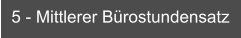 5 - Mittlerer Bürostundensatz